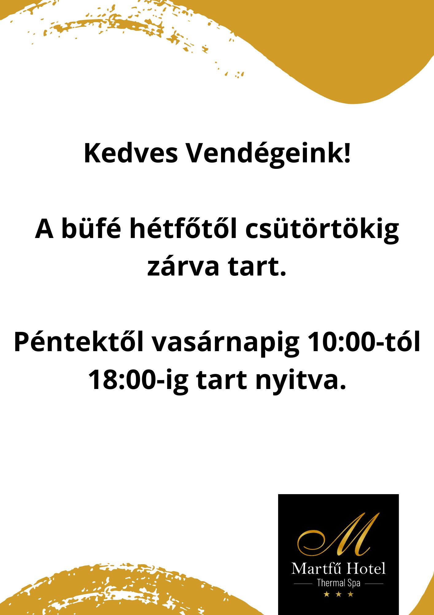 Büfé nyitvatartás változás